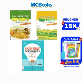 Sách - Combo Chiến Thuật Ôn Tập Ngữ Văn Lớp 9 Luyện Thi Vào Lớp 10 +Làm Chủ Kiến Thức Ngữ Văn 9 phần 1+ phần2