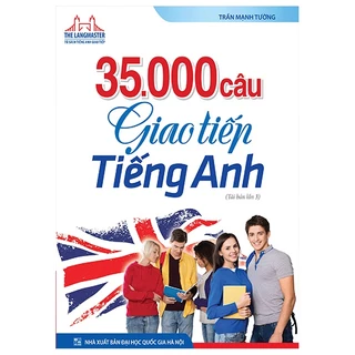 Sách The Langmaster - 35000 Câu Giao Tiếp Tiếng Anh (Tái Bản)