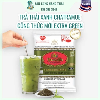 Trà Thái Xanh Đậm Vị Mới Green Tea Extra Chatramue (Túi 180G)