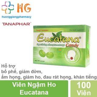 Kẹo ngậm ho Viên ngậm đau họng Eucatana hỗ trợ bổ phế giảm đờm làm ấm họng giảm ho khan có đờm do cảm lạnh Hộp 100 Viên 