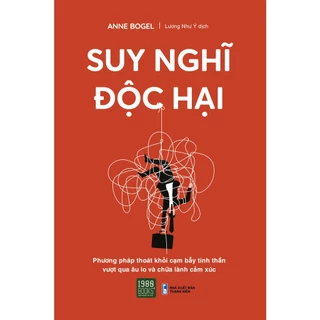 Sách - Suy nghĩ độc hại - Anne Bogel (1980BOOKS HCM)