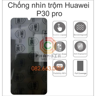 Dán PPF nhám chống nhìn trộm huawei p30 pro tự phục hồi vết thương