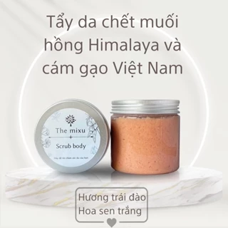 Tẩy da chết body sáng da, mờ thâm, scrub săn chắc da The Mixu handmade