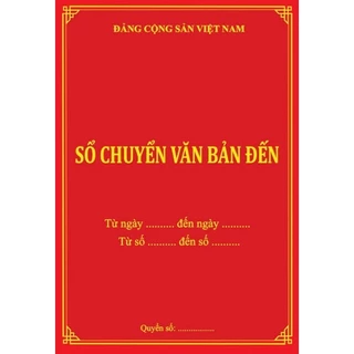 SỔ CHUYỂN VĂN BẢN ĐẾN