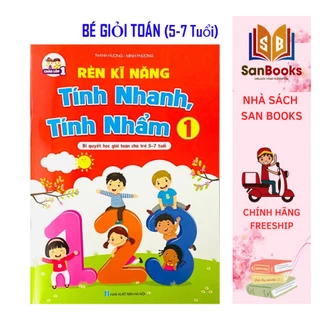 Sách - Rèn Kỹ Năng Tính Nhanh, Tính Nhẩm 1 - Bí quyết học giỏi toán cho trẻ 5 - 7 tuổi