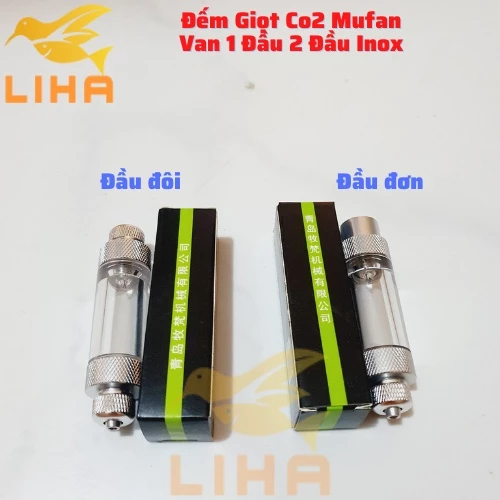 Đếm Giọt Co2 Mufan - Van 1 Đầu 2 Đầu Inox Cho Bể Cá Thủy Sinh