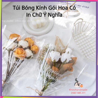 Túi Bóng Kính Bó Hoa, Có In Chữ Ý Nghĩa Trong Suốt 2 Mặt