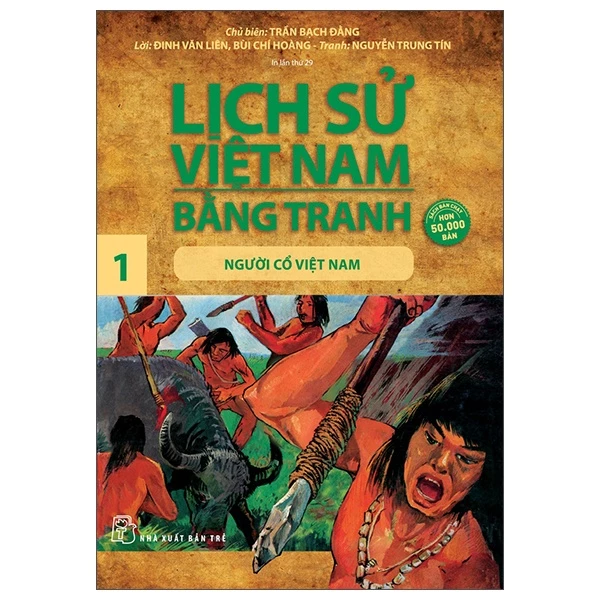 Sách Lịch Sử Việt Nam Bằng Tranh 01: Người Cổ Việt Nam (Tái Bản 2022)