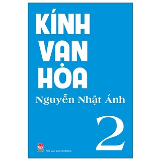 Sách Kính Vạn Hoa - Tập 2 (Tái Bản 2022)