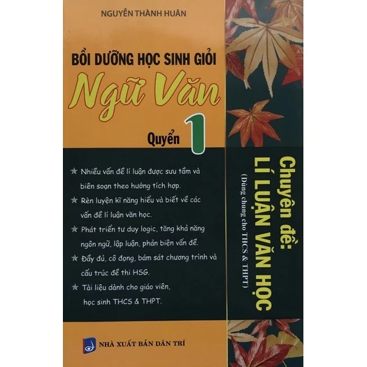 Sách - Bồi dưỡng học sinh giỏi Ngữ Văn Chuyên đề: Lí luận văn học Quyển I