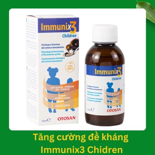 Siro Immunix3 children_ Siro tăng cường đề kháng cho trẻ_ Nhập khẩu chính hãng Châu Âu