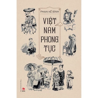 Sách NXB Kim Đồng - Việt Nam Phong Tục
