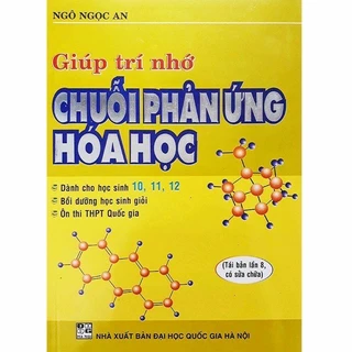 Sách..Giúp Trí Nhớ Chuỗi Phản Ứng Hoá Học