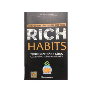 Sách - Rich Habits: Thói quen thành công của những triệu phú tự thân