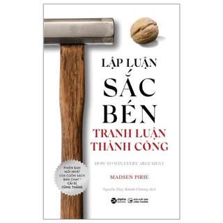 Sách - Lập Luận Sắc Bén Tranh Luận Thành Công