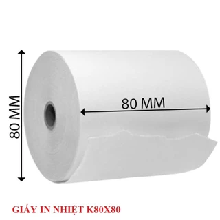 Giấy In Bill K80x80 mm - Giấy In Hóa Đơn k80 Đường Kính 80mm - Giấy In Bill Cuộn Lớn K80X80