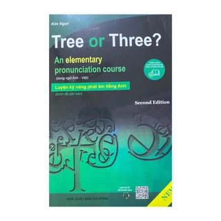 Sách - Tree or Three An elementary pronunciation course : Luyện kỹ năng phát âm tiếng anh ( MTV )