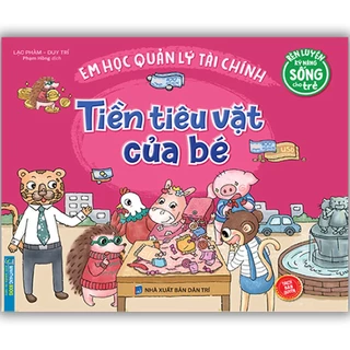 Sách - Rèn luyện kỹ năng sống cho trẻ - Em học quản lý tài chính - Tiền tiêu vặt của bé