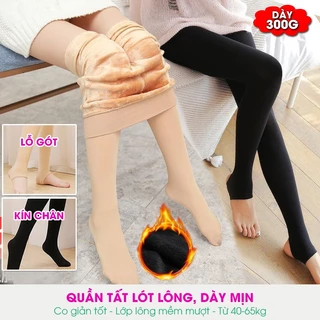 [SIÊU DÀY] Quần tất lót lông dày 300gram, chịu nhiệt tốt đến -10 độ C