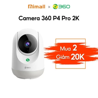 Camera 360 độ giám sát trong nhà XIAOMI Qihoo 360 P4 Pro 2K - Bảo hành 12 tháng