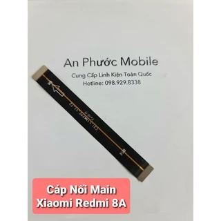 Cáp Nối Main Điện thoại Xiaomi Redmi 8A hàng Zin tháo máy