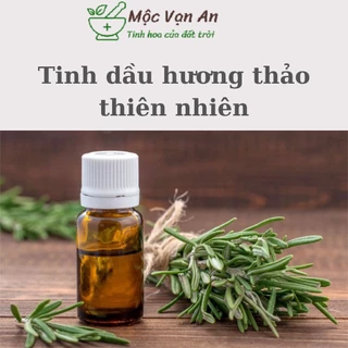 Tinh dầu hương thảo nguyên chất nhập khẩu Rosemary Oil xông phòng, làm xà phòng, làm nước hoa MỘC VẠN AN