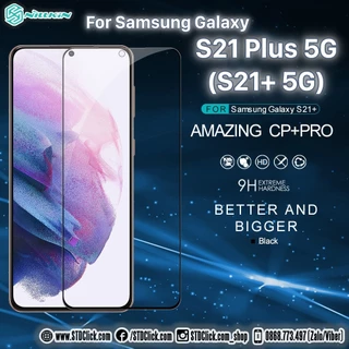 KÍNH CƯỜNG LỰC SAMSUNG GALAXY S21 PLUS 5G NILLKIN CP+PRO 2.5D CHÍNH HÃNG [NEW SALEOFF]