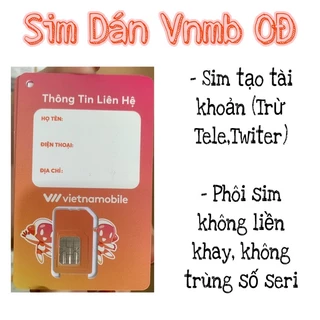 [Top 1 Sim Rac] Sim Dán Vnmb 0đ Tạo Tài Khoản - KHÔNG DATA 4G