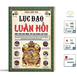 Sách Lục Đạo Luân Hồi Nắm Vững Sinh Mệnh, Tìm Con Đường Giải Thoát