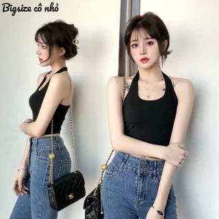 Áo Croptop Nữ Bigsize Kiểu Yếm Hở Lưng Choàng Cổ Ôm Body Gợi Cảm, Áo Yếm Nữ CRT Chất Thun Gân Tăm Big size Cô Nhỏ G5