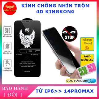 Kính Cường lực chống nhìn trộm KINGKONG chính hãng dán iphone 6 7 8 plus Xs Max XR 11 12 13 14/pro/max/promax