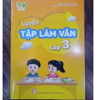 Sách - Luyện tập làm văn lớp 3 (Kết nối tri thức với cuộc sống)