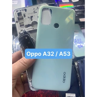 Bộ vỏ zin oppo A32 / A53 ( dùng chung được )