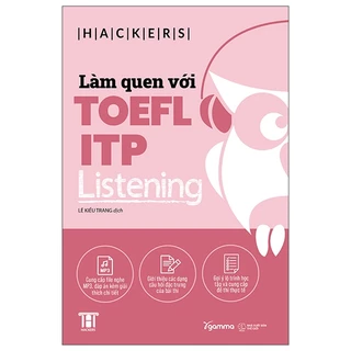 Sách Làm Quen Với TOEFL ITP Listening