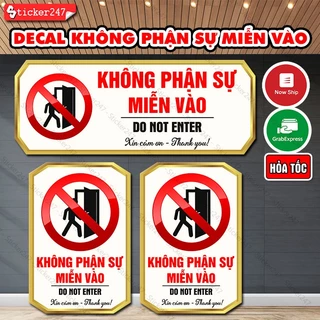 Biển Cảnh Báo Không Phận Sự Miễn Vào 🌈𝑭𝒓𝒆𝒆𝒔𝒉𝒊𝒑 Decal Dán Chống Nước Do Not Enter - Sticker Trang Trí Dán Kính, Tường,Gỗ