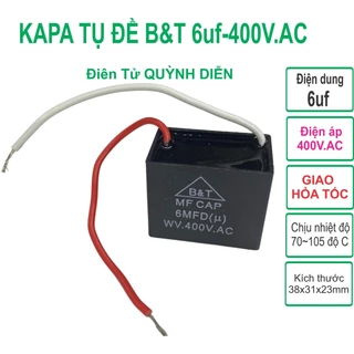 Capa Tụ Quạt B&T 6uf 400V.AC kapa đề - linh kiện điện tử QUỲNH DIỄN