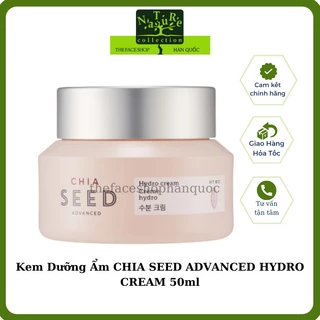 [Date 2026] Kem dưỡng ẩm sáng mịn da trắng da phục hồi da hư tổn The Face Shop Chia Seed Hydro Advanced Hydro Cream 50ml