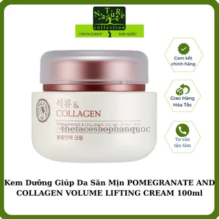 Kem dưỡng ẩm chống lão hoá phục hồi săn chắc da lựu đỏ The Face Shop Pomegranate & Collagen Volume Lifting Cream 100ml