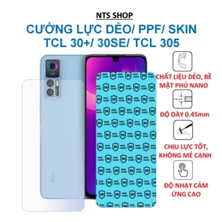 (TCL 40 NXTPAPER/30+/ TCL 30SE) Cường lực smartphone (dẻo)màn hình/ Dán mặt sau