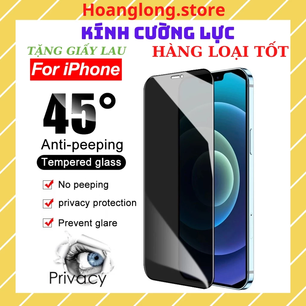 Kính Cường Lực Iphone Chống Nhìn Trộm - Full Màn Cho iPhone 11 12 13 14 Pro Max X Xs Xr 6 6s 7 8 Plus