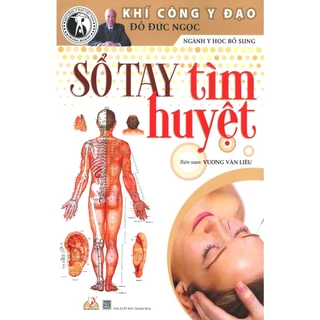 Sách - Số Tay Tìm Huyệt (Tái Bản 2019)