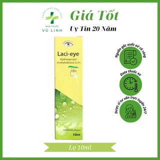 Laci eye Nước mắt nhân tạo -giúp làm dịu cảm giác khô mắt, ngứa mắt, cộm mắt, đỏ mắt do thiếu nước mắt (Lọ 10ml)