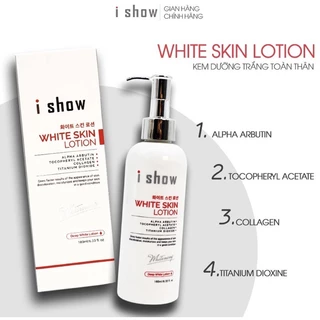 [NHAPMAGIAM388GIAM10%]Sữa Dưỡng Thể Trắng Da I Show White Skin Lotion 180 ML IS-SL01