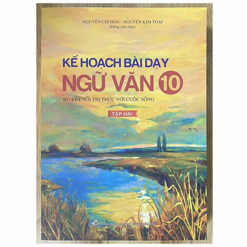 Sách - Kế Hoạch Bài Dạy Ngữ Văn 10 Tập 2 (Bộ kết nối tri thức với cuộc sống)