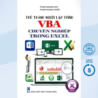 Sách - Trở Thành Người Lập Trình VBA Chuyên Nghiệp Trong Excel - STK