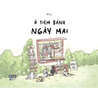 Sách - Ở Tiệm Bánh Ngày Mai  - AZB