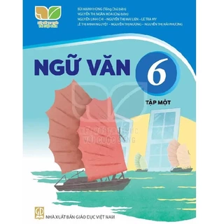 Sách - Ngữ văn Lớp 6 Tập 1 - Bộ Kết nối