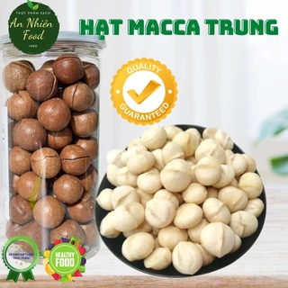 Hạt Macca nứt vỏ size trung  An Nhiên Food (250gr &500gr) Tặng kèm khui hạt