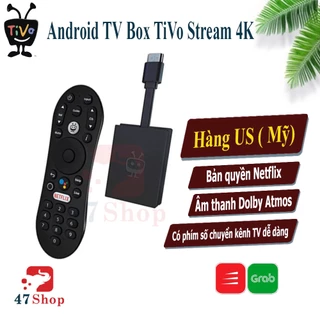 Android TV Box TiVo Stream 4K Android TV 10 Google CE, Netflix 4K, Remote tìm kiếm giọng nói tiếng Việt, Nhập khẩu Mỹ