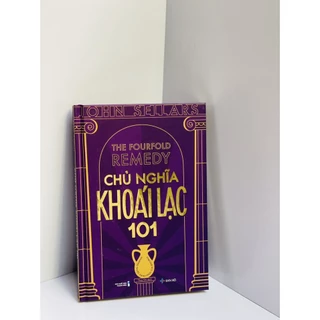 Sách - [Bìa cứng] Chủ Nghĩa Khoái Lạc 101 – John Sellars – SanHôBooks